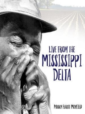 cover image of Live from the Mississippi Delta